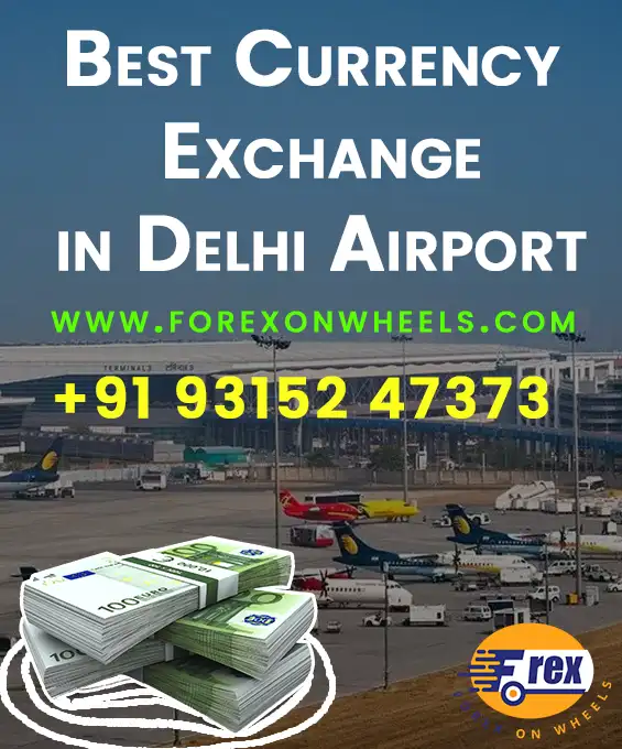 Best Currency Exchange in Delhi Airport