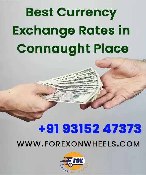 Money Changer in Connaught Place - Delhi