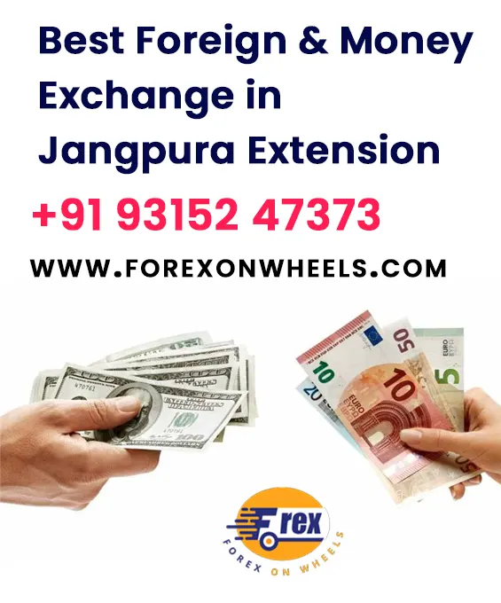 Money Exchange in Jangpura Extension