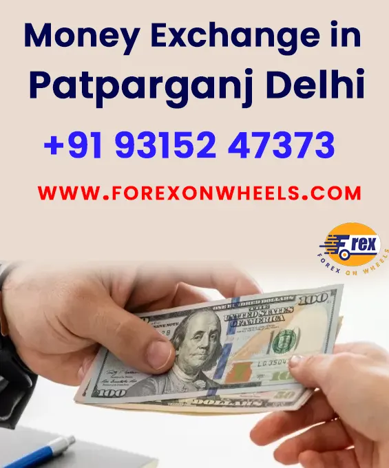 Best Foreign & Money Exchange in Patparganj