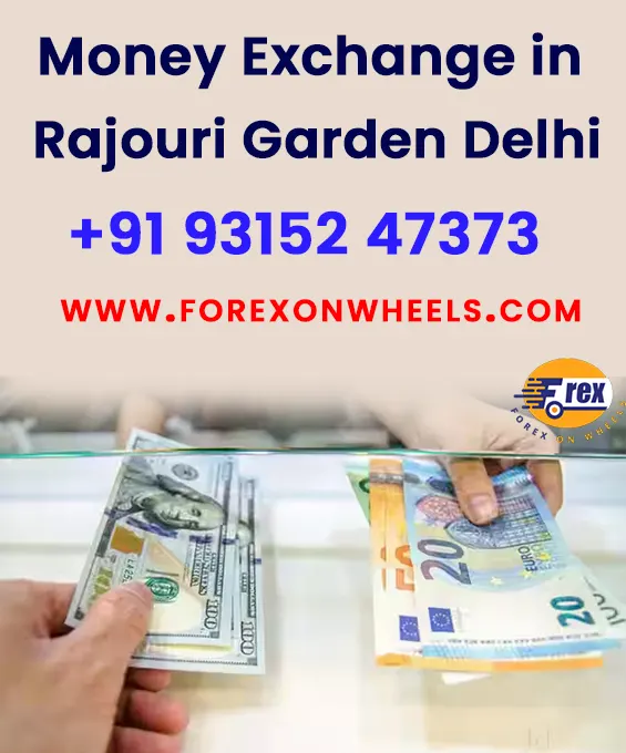 Best Foreign & Money Exchange in Rajouri Garden